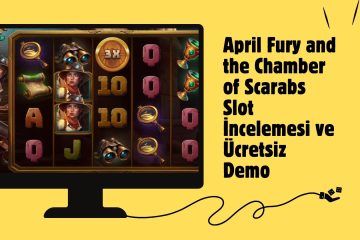 April Fury and the Chamber of Scarabs Slot